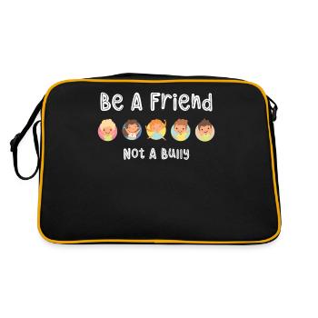 Seien Sie Ein Freund, Kein Mobber, Zitieren - Retro Tasche - Schwarz/Gold - Hinten