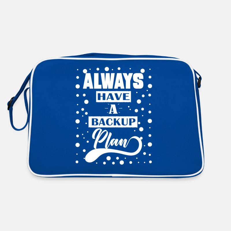 Haben Sie Immer Ein Backup -Plan -Zitatgeschenk Retro Tasche
