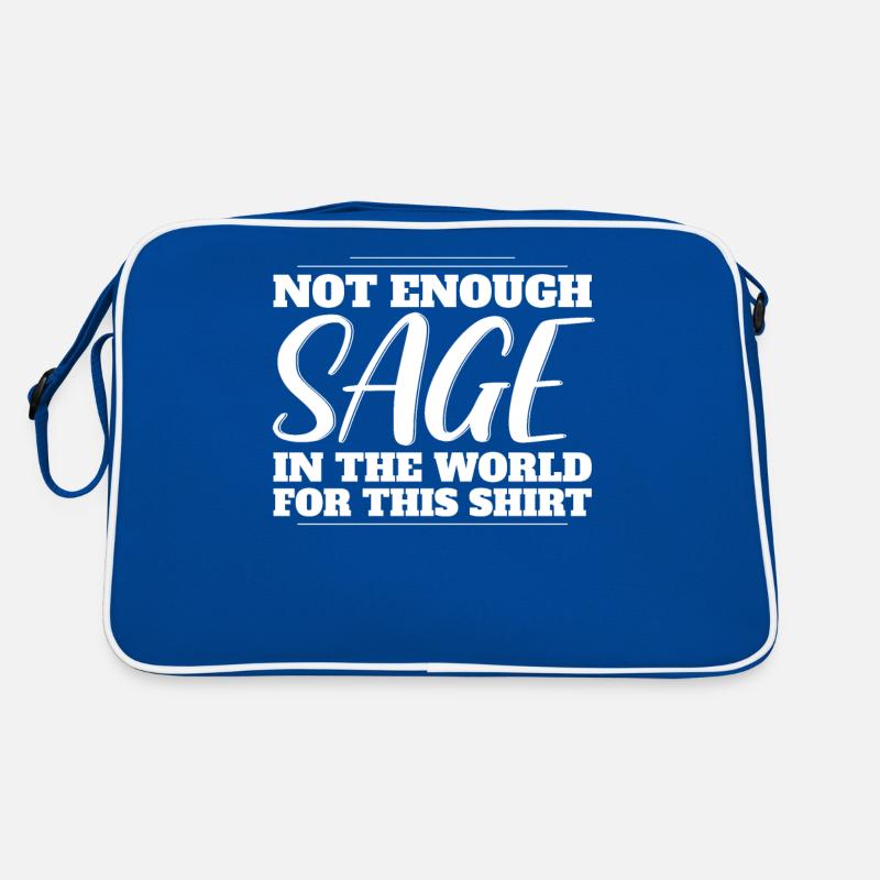 Not enough sage in the world for this shirt Retro Bag