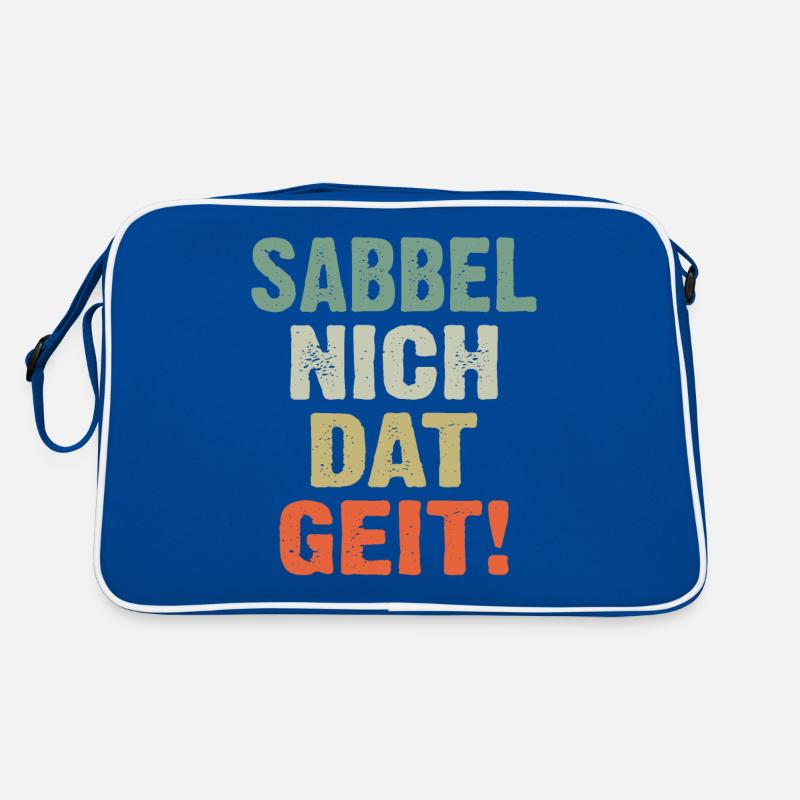Sabbel Nich Dat Geit Sac Retro