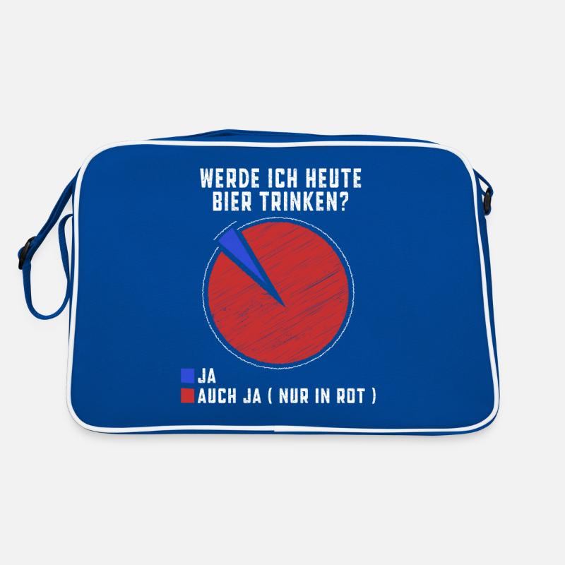 Werde Ich heute Bier trinken Biertrinkergeschenk Retro Tasche