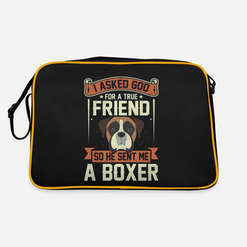 I asked god for a true friend he sent me a boxer Retro Bag
