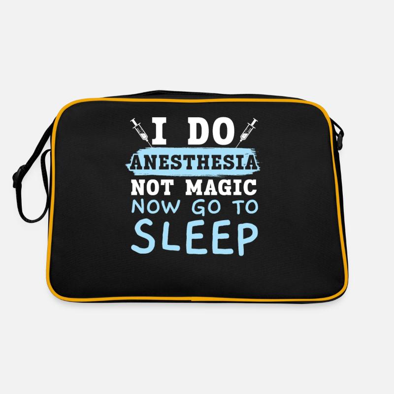 I do anesthesia, no magic, now go Retro Bag