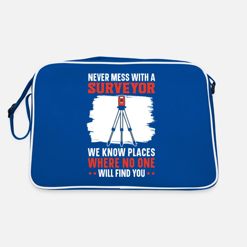 Never mess with a surveyor Retro Bag