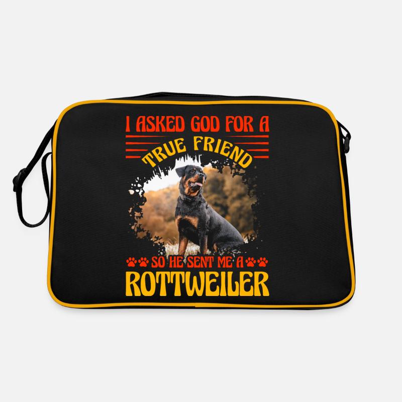 J’ai demandé à Dieu un véritable ami, il a envoyé un Rottweiler Sac Retro