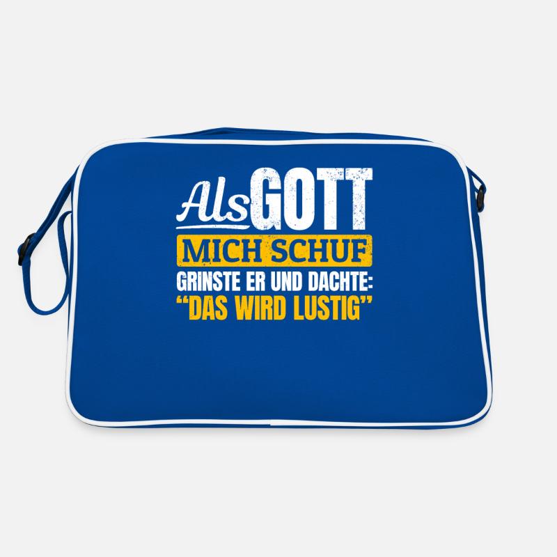 Als Gott mich schuf, dachte er, das wird lustig Retro Tasche