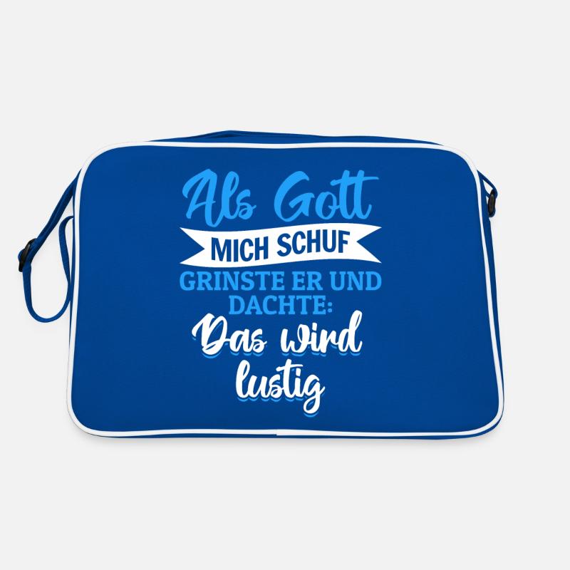 Als Gott mich schuf, dachte er, das wird lustig Retro Tasche