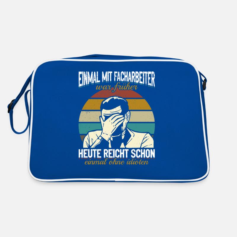 Einmal mit Facharbeiter, einmal ohne Idioten Retro Tasche