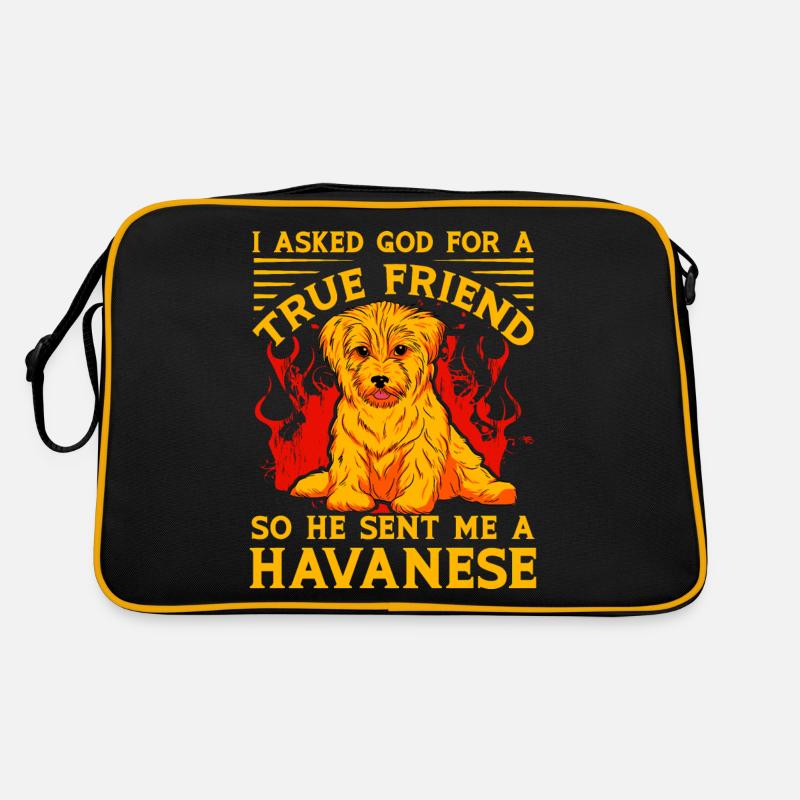 I asked God for a true friend he sent me Havanese Retro Bag