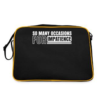 Patience Impatient Blague Impatience - Sac Retro - noir/or - Dos