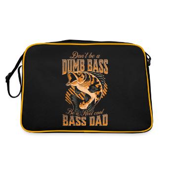 Lustiges Don't Be A Dumb Bass - Be A Reel Cool Dad - Retro Tasche - Schwarz/Gold - Hinten