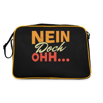 "Nein Doch Ohhh" Lustiger Sarkasmus Spruch - Retro Tasche - Schwarz/Gold - Hinten
