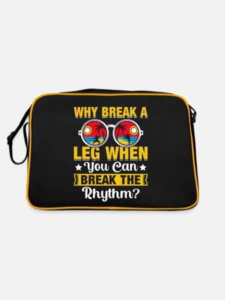 Warum ein Bein brechen, wenn man den Rhythmus brechen kann? - Retro Tasche - Schwarz/Gold - Hinten