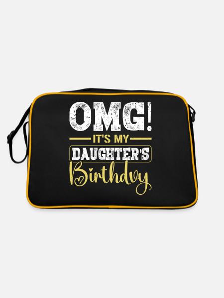 OMG It's My Daughter Birthday Fathers Day Family - Retro Tasche - Schwarz/Gold - Hinten