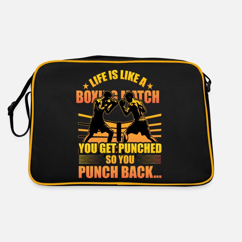 La vie est comme un match de boxe, vous recevez des coups de poing, alors vous Sac Retro
