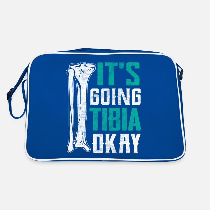 It's Going Tibia Okay Funny Broken Leg Surgery Retro Bag