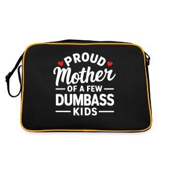 Proud Mother Of A Few Dumbass Kids Motherhood - Retro Bag - black/gold - Back