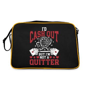 Je retirerais de l’argent mais je ne suis pas un Quitter Casino Gambling - Sac Retro - noir/or - Dos