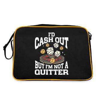 Je retirerais de l’argent mais je ne suis pas un Quitter Casino Gambling - Sac Retro - noir/or - Dos