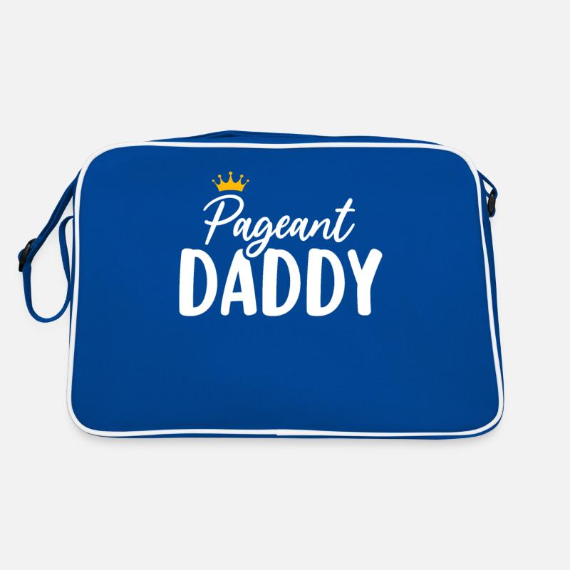 Pageant Daddy Pageantry Funny Pageant Sash Dad Retro Bag
