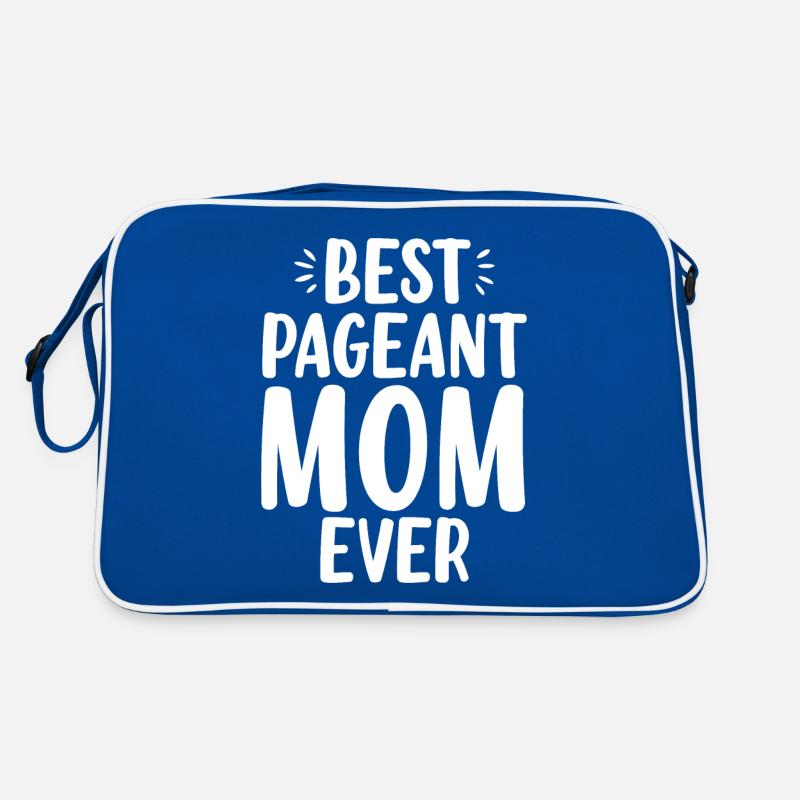 Best Pageant Mom Ever Glitz Glam Funny Mom Retro Bag