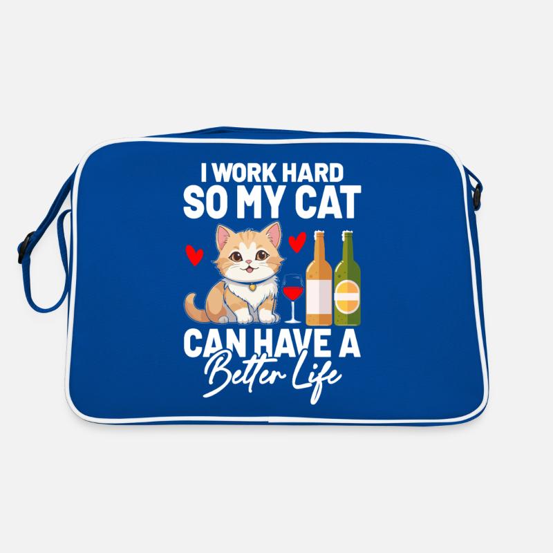 I Work Hard So My Cat Can Have A Better Life Retro Bag