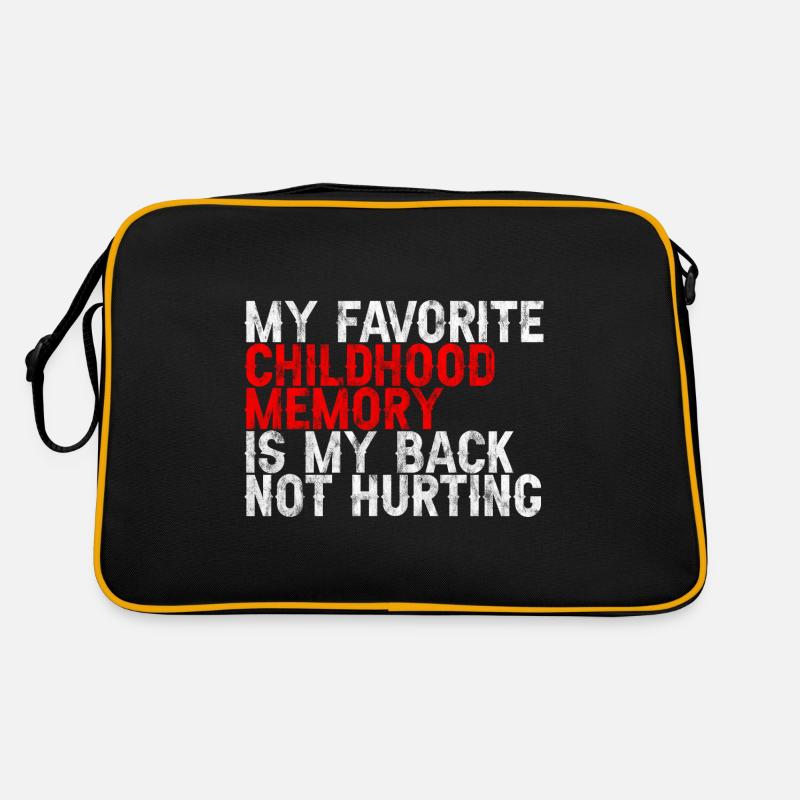 Favorite Childhood Memory Is My Back Not Hurting 3 Retro Bag