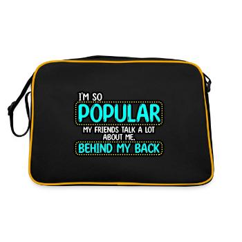 I’m So Popular My Friends Talk A Lot About Me - Retro Bag - black/gold - Back