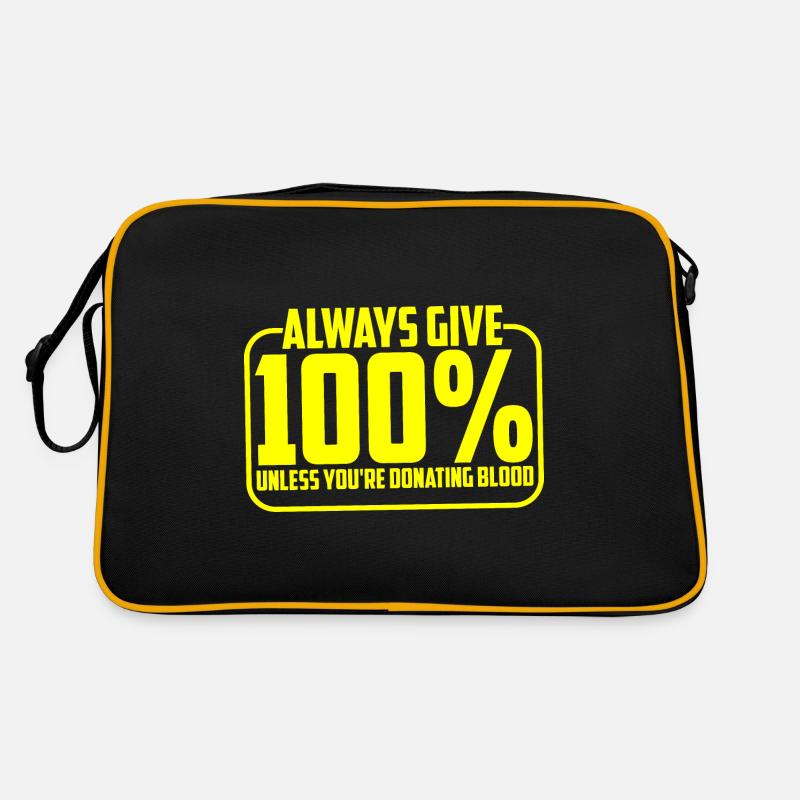 Always Give 100% Unless You're Donating Blood 4 Retro Tasche