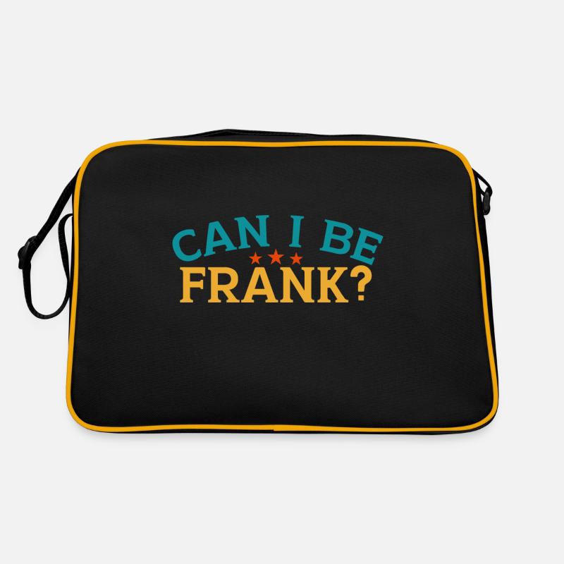 Can I Be Frank Wordplay Funny Sarcasm Retro Tasche