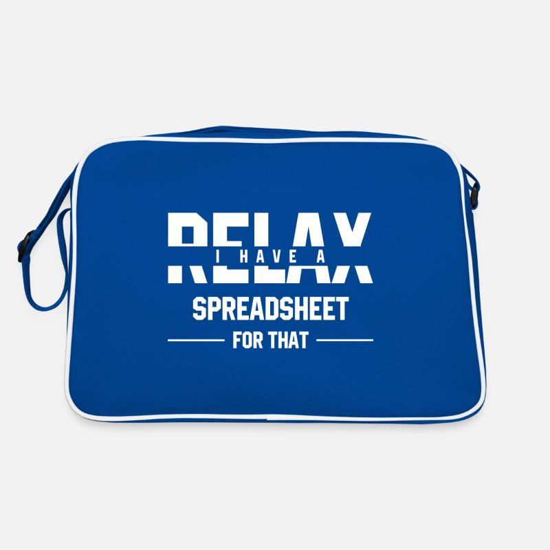 Relax I have a spreadsheet for that - Accountant Retro Bag