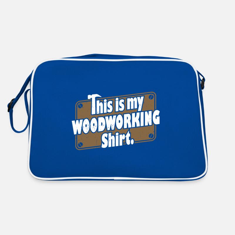 Wood Working Shirt Retro Bag