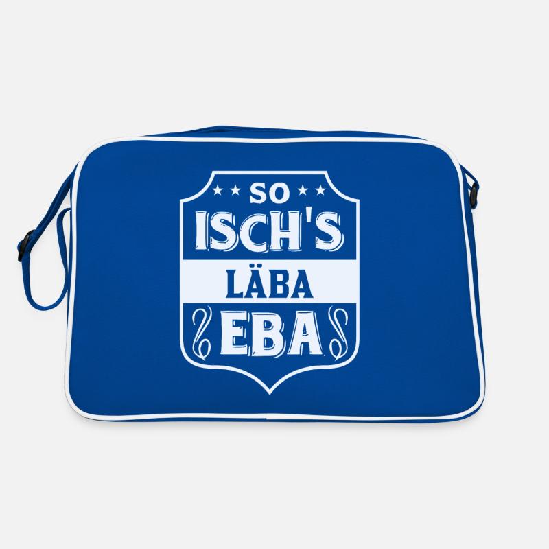 SO ISCHS LÄBA EBA - Schwaben Dialekt Retro Tasche