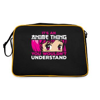 It’s An Anime Thing You Wouldn’t Understand Weeb - Sac Retro - noir/or - Dos