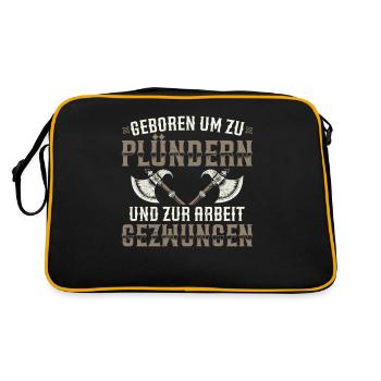 Geboren Um Zu Plündern Und Zur Arbeit Gezwungen - Retro Tasche - Schwarz/Gold - Hinten