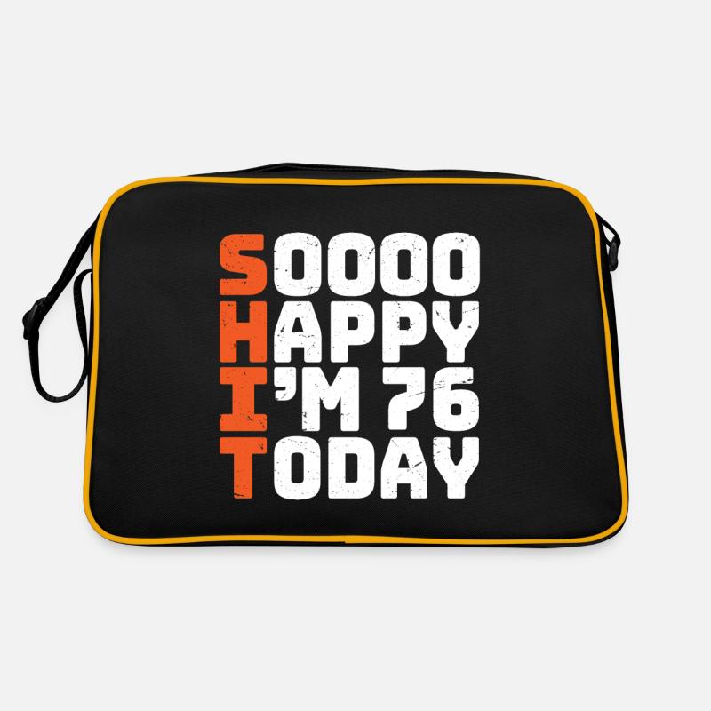 soooo happy i'm 76 Lustig 76. Geburtstag 76 Retro Tasche