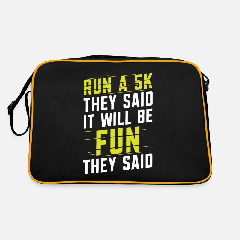 Courez un 5 km Ils ont dit que ça allait s’amuser Ils ont dit coureur Sac Retro