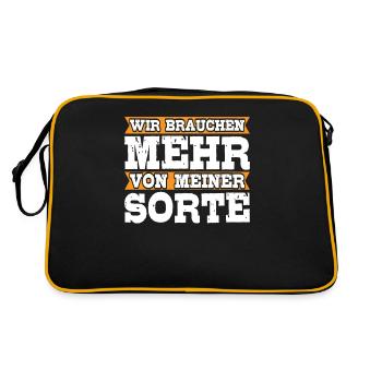 Wir Brauchen mehr von Meiner Sorte Lustiger Spruch - Retro Tasche - Schwarz/Gold - Hinten