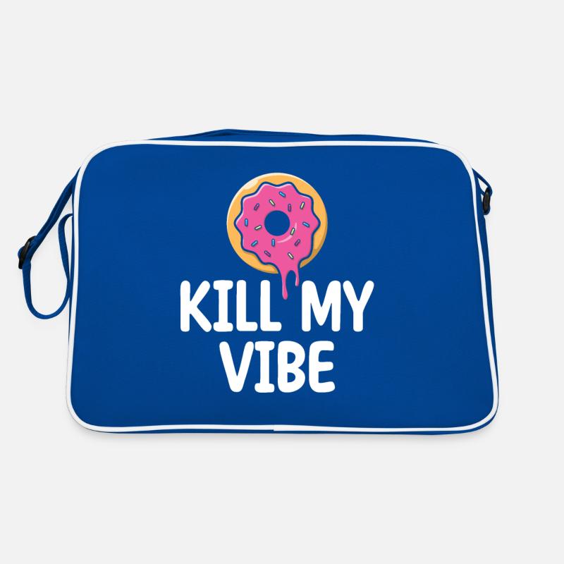 Donut Kill My Vibe | Donut Lover Tshirt | Funny Retro Tasche
