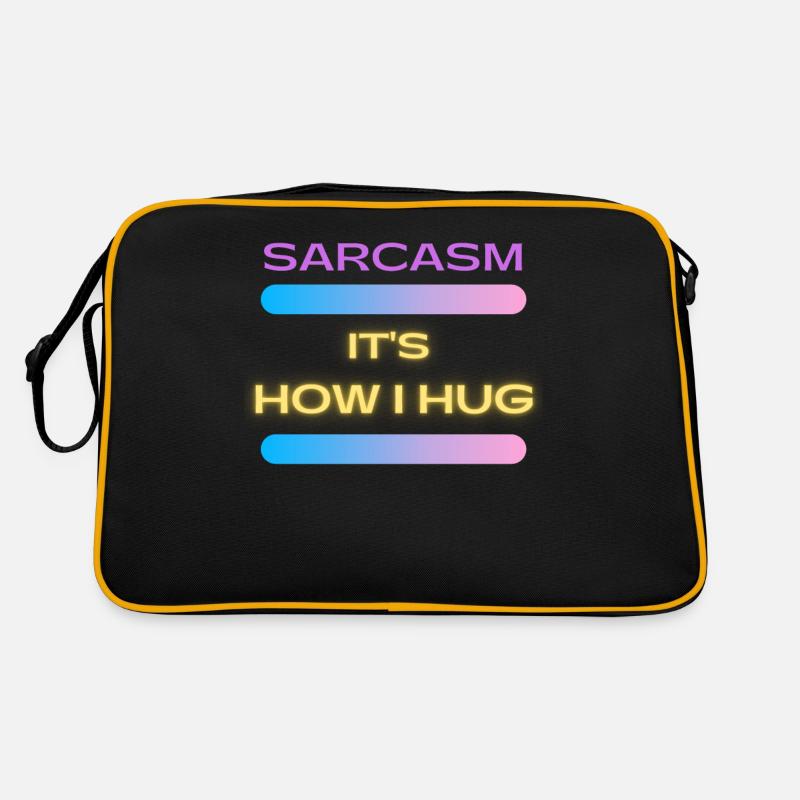 Sarcasme c’est comme ça que j’embrasse la tendance Ironique Dicton Sac Retro