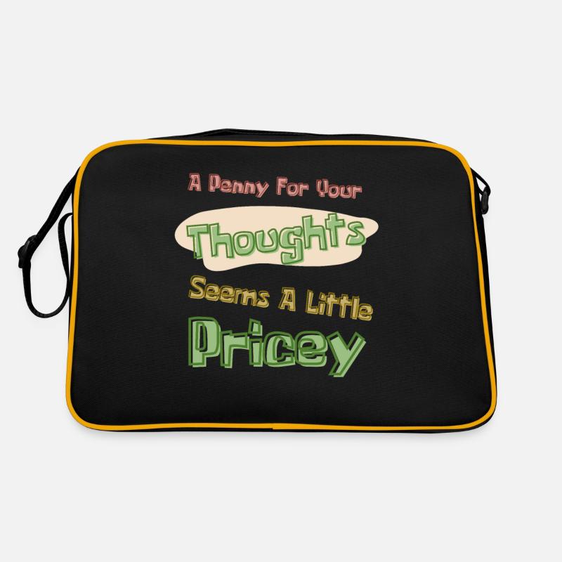 Un sou pour vos pensées semble un peu cher Sac Retro