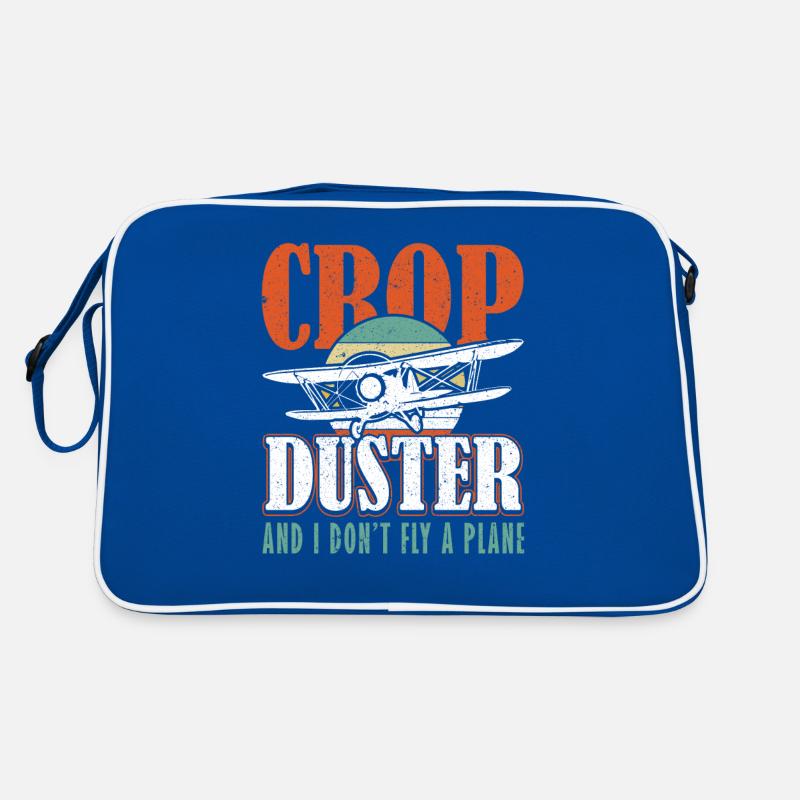Crop Duster and I dont Fly a Plane Sprühflugzeug Retro Tasche