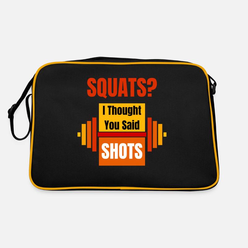 Squats Je pensais que tu as dit coups Entraînement drôle Sac Retro