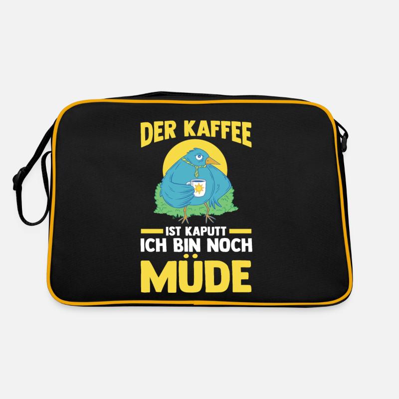 Der Kaffee Ist Kaputt Ich Bin Noch Müde Retro Tasche