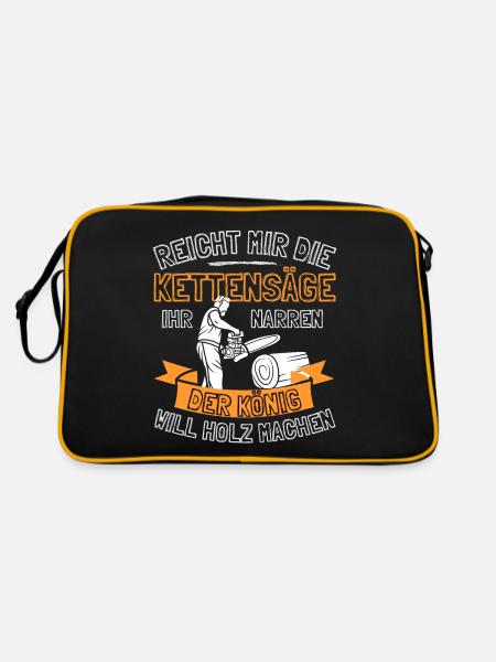 Reicht mir die Kettensäge! Holzfäller Holz Wald - Retro Tasche - Schwarz/Gold