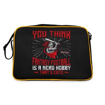 You Think Fantasy Football Is A Nerd Hobby - Retro Bag - black/gold - Back