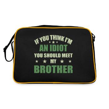 If You Think I'm An idiot You Should Meet My Broth - Retro Bag - black/gold - Back