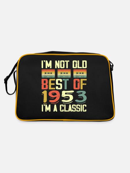 1953 I'm Not Old I'm Classic Vintage 1953 Geburtstag - Retro Tasche - Schwarz/Gold - Hinten