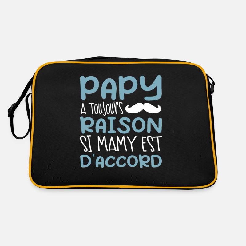 Papy A Toujours Raison Si Mamy Est D'accord Sac Retro