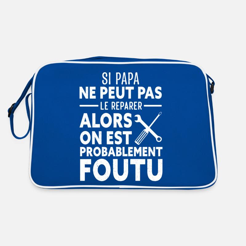 Si Papa Ne Peut Pas Le Réparer Sac Retro